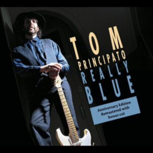 Product Image : This CD is brand new.<br>Format: CD<br>Music Style: Electric Blues<br>This item's title is: Really Blue (25Th Anniversary Edition)<br>Artist: Tom Principato<br>Barcode: 195269124380<br>Release Date: 1/21/2022