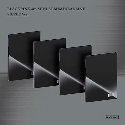 Deadline-Blackpink The 3Rd Mini Album (Silver Ver.-Jisoo) & Deadline-Blackpink The 3Rd Mini Album (Pink Ver.) & Deadline-Blackpink The 3Rd Mini Album (Silver Ver.-Jennie) & Deadline-Blackpink The 3Rd Mini Album (Silver Ver.-Rose)