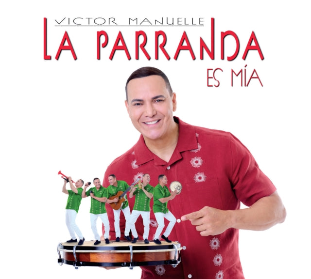 La Parranda Es Mia