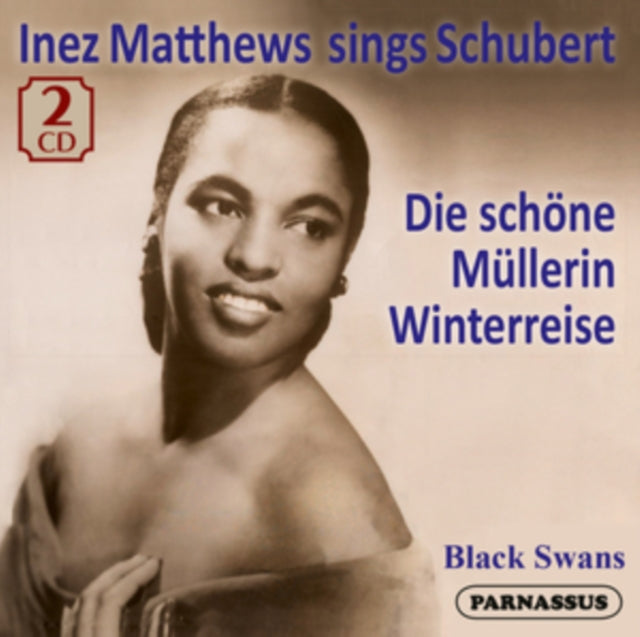 Product Image : This CD is brand new.<br>Format: CD<br>This item's title is: Inez Matthews Sings Schubert Die Schone Mullerin (2CD)<br>Artist: Inez Matthews<br>Label: PARNASSUS<br>Barcode: 602003690112<br>Release Date: 9/15/2023
