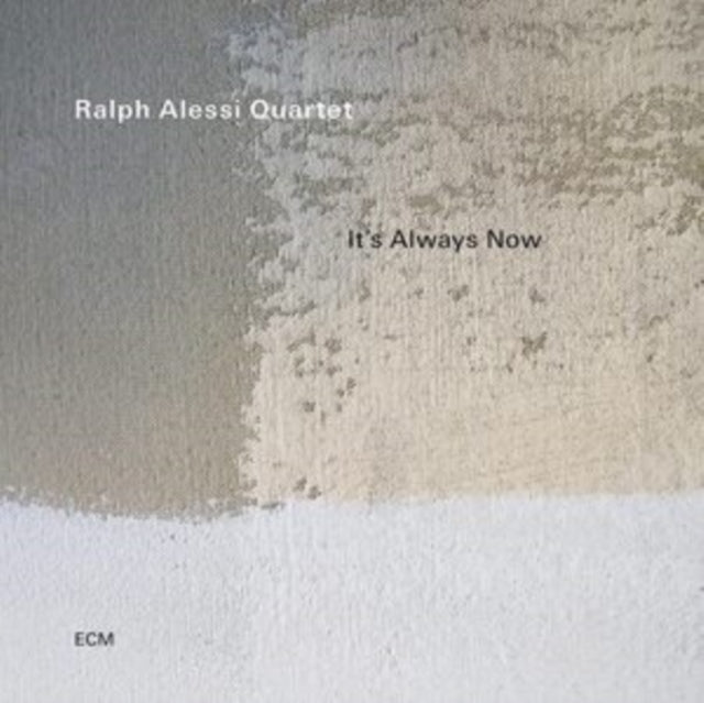 Ralph Quartet Alessi - It's Always Now - LP Vinyl