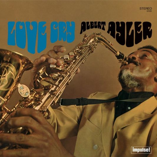 This LP Vinyl is brand new.Format: LP VinylMusic Style: Free JazzThis item's title is: Love Cry (Verve By Request Series)Artist: Albert AylerLabel: VERVEBarcode: 602455406644Release Date: 9/8/2023