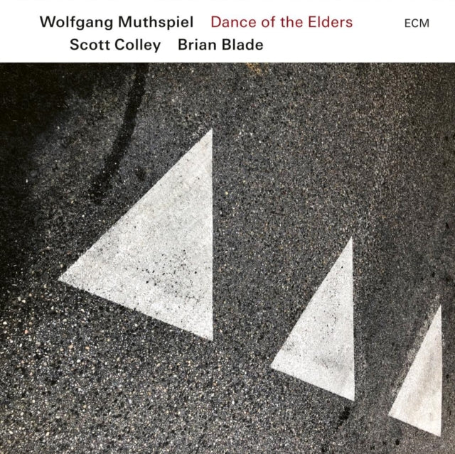 Wolfgang; Scott Colley & Brian Blade Muthspiel - Dance Of The Elders - LP Vinyl