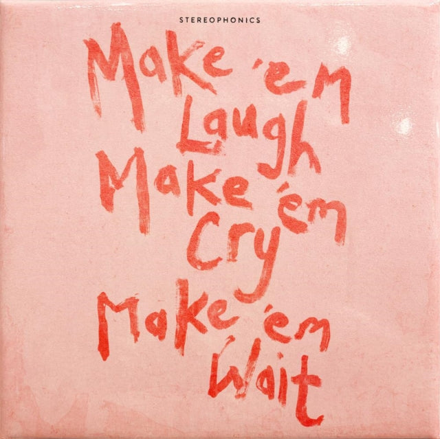 This LP Vinyl is brand new.Format: LP VinylThis item's title is: Make Em Laugh, Make Em Cry, Make Em Wait (180G/Recycled LP Vinyl)Artist: StereophonicsBarcode: 602475197904Release Date: 4/25/2025