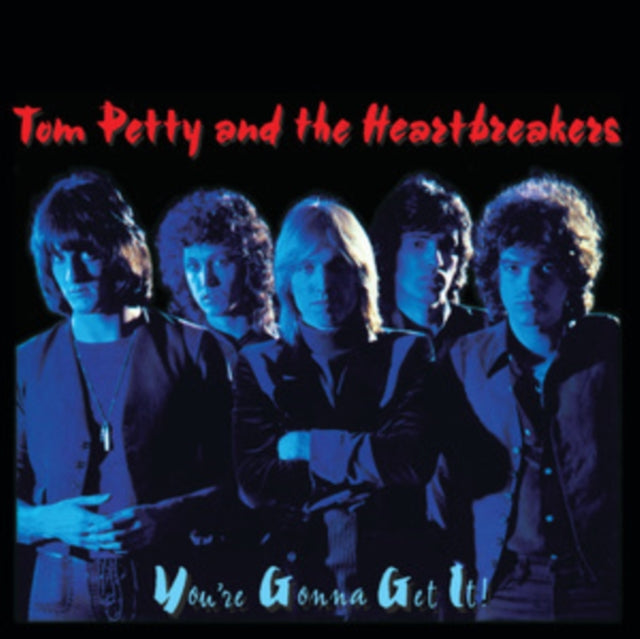 You're Gonna Get It! & Tom Petty & The Heartbreakers