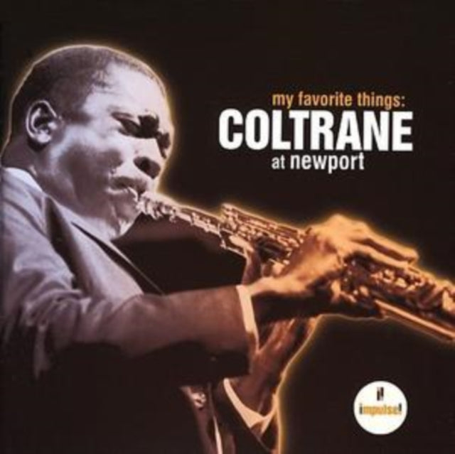 This CD is brand new.Format: CDMusic Style: Free JazzThis item's title is: My Favorite Things: Coltrane At NewportArtist: John ColtraneLabel: Impulse!Barcode: 602517350540Release Date: 7/3/2007