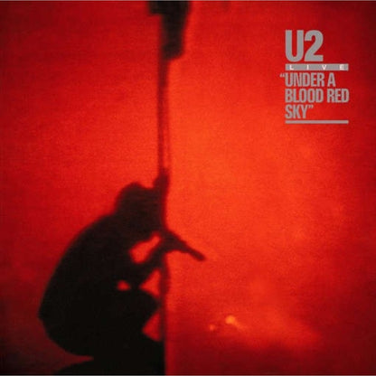 Rattle & Hum & October & Under A Blood Red Sky