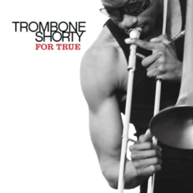 Product Image : This CD is brand new.<br>Format: CD<br>Music Style: Disco<br>This item's title is: For True<br>Artist: Trombone Shorty<br>Label: VERVE FORECAST<br>Barcode: 602527693798<br>Release Date: 9/13/2011