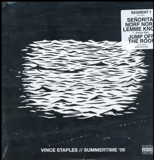 This LP Vinyl is brand new.Format: LP VinylMusic Style: ConsciousThis item's title is: Summertime 06 (Exp) (Segment 1)Artist: Vince StaplesLabel: ARTium RecordingsBarcode: 602547373434Release Date: 12/4/2015