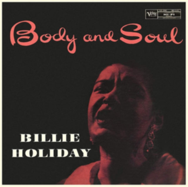 This LP Vinyl is brand new.Format: LP VinylMusic Style: SwingThis item's title is: Body And SoulArtist: Billie HolidayLabel: Verve RecordsBarcode: 602577089657Release Date: 2/22/2019