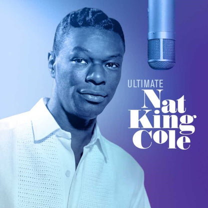 Very Best Of & Sentimental Christmas With Nat King Cole & Friends (Cole Classics Reimagined) & Ultimate Nat King Cole (2LP)
