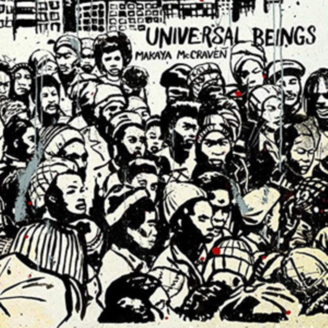 This LP Vinyl is brand new.Format: LP VinylThis item's title is: Universal Beings (2LP/Black Vinyl)Artist: Makaya MccravenLabel: INTERNATIONAL ANTHEM RECORDINGBarcode: 603784912066Release Date: 11/16/2018