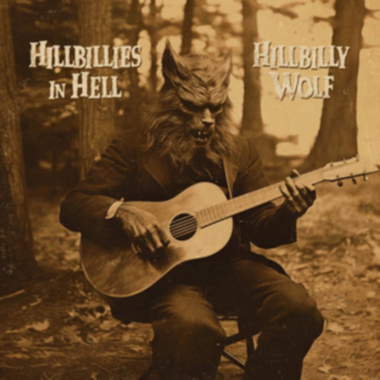 Hillbillies In Hell: Hillbilly Wolf (1952-1972)