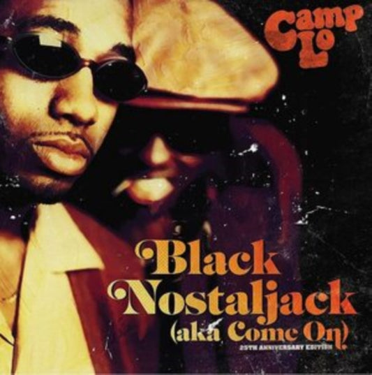 Product Image : This 7 inch Vinyl is brand new.<br>Format: 7 inch Vinyl<br>Music Style: Jazzy Hip-Hop<br>This item's title is: Black Nostaljack (Aka Come On)<br>Artist: Camp Lo<br>Label: GET ON DOWN<br>Barcode: 606590078377<br>Release Date: 10/14/2022