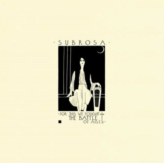 Subrosa - For This We Fought The Battle Of Ages - CD