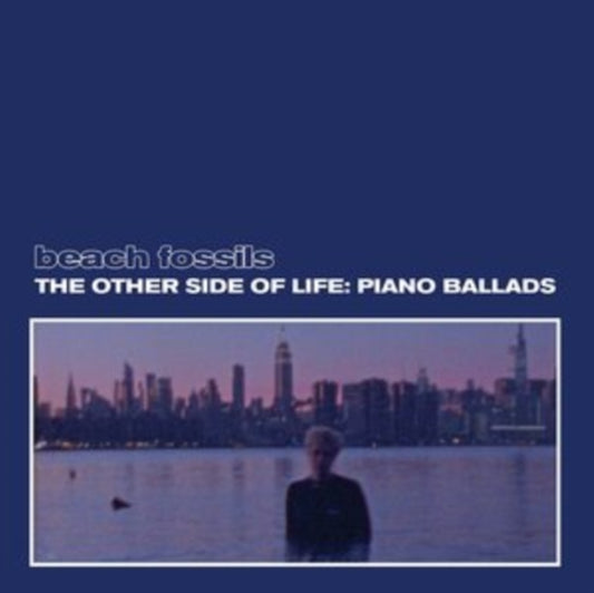 Beach Fossils - Other Side Of Life: Piano Ballads - CD