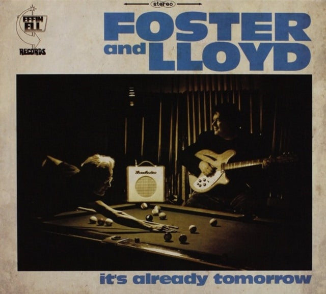 Product Image : This CD is brand new.<br>Format: CD<br>This item's title is: It's Already Tomorrow<br>Artist: Foster & Lloyd<br>Barcode: 626570612056<br>Release Date: 9/1/2015