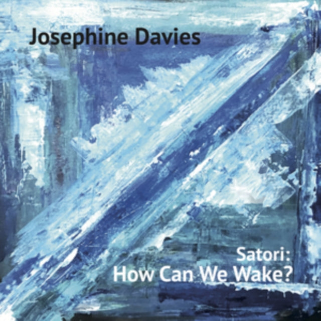 Product Image : This LP Vinyl is brand new.<br>Format: LP Vinyl<br>This item's title is: Satori: How Can We Wake?<br>Artist: Josephine Davies<br>Label: WHIRLWIND RECORDINGS<br>Barcode: 630808828911<br>Release Date: 12/11/2020