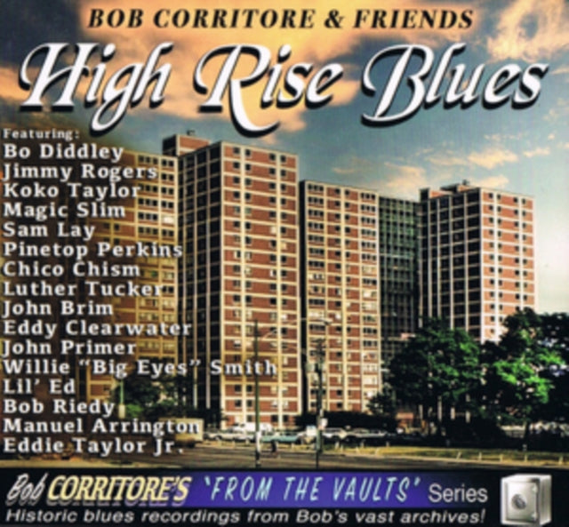 This CD is brand new.Format: CDMusic Style: Chicago BluesThis item's title is: Bob Corritore & Friends: High Rise BluesArtist:  Bob CorritoreLabel: VIZZTONE/SWMAFBarcode: 634457133136Release Date: 5/26/2023