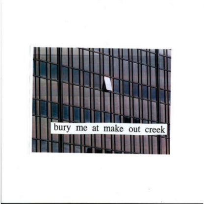 Bury Me At Makeout Creek & Be The Cowboy