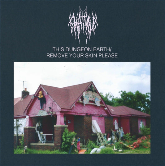 This Dungeon Earth/Remove Your Skin Please (Color LP Vinyl)