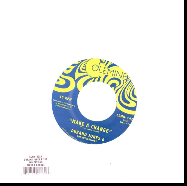 This 7 Inch Vinyl is brand new.Format: 7 Inch VinylMusic Style: VocalThis item's title is: Make A Change / Is It Any WonderArtist: Durand & The Indications JonesLabel: COLEMINE RECORDSBarcode: 659123081313Release Date: 2/24/2017
