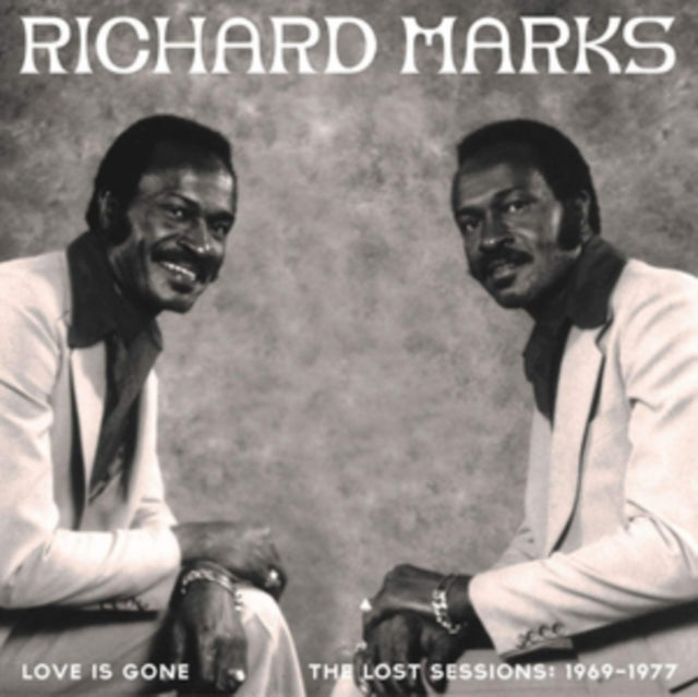 Love Is Gone The Lost Sessions: 1969-1977