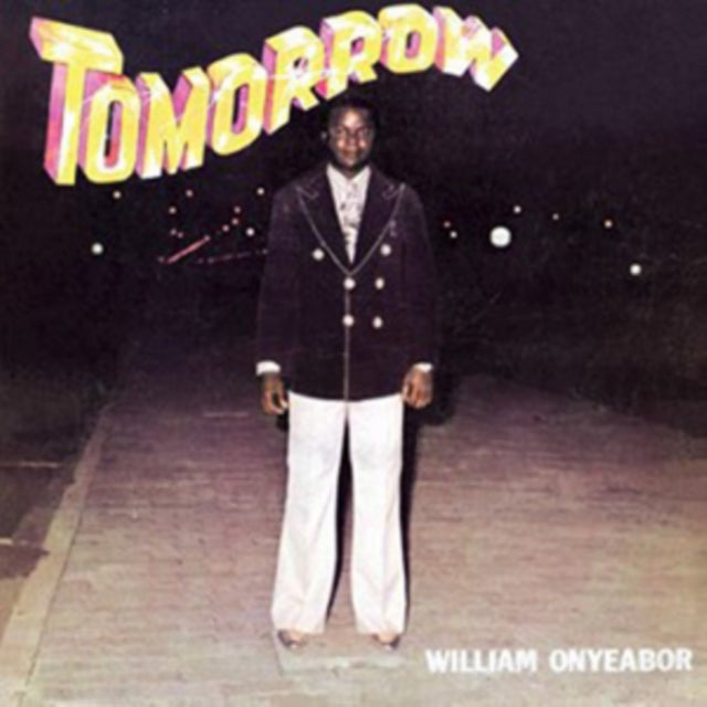 Product Image : This LP Vinyl is brand new.<br>Format: LP Vinyl<br>Music Style: Afrobeat<br>This item's title is: Tomorrow<br>Artist: William Onyeabor<br>Label: LUAKA BOP<br>Barcode: 680899503419<br>Release Date: 11/27/2015