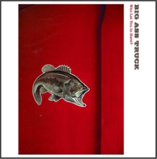 This LP Vinyl is brand new.Format: LP VinylThis item's title is: Who Let You In Here? (2LP/180G)Artist: Big Ass TruckLabel: TERMINUSBarcode: 694205211011Release Date: 7/2/2021