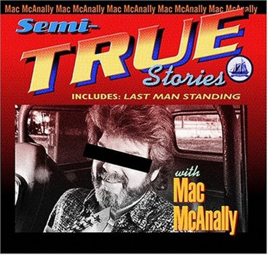 Product Image : This CD is brand new.<br>Format: CD<br>This item's title is: Semi-True Stories<br>Artist: Mac Mcanally<br>Label: MAILBOAT RECORDS<br>Barcode: 698268200623<br>Release Date: 2/4/2016