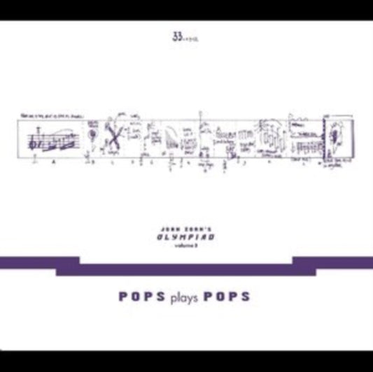 John Zorn’S Olympiad Vol. 3 - Pops Plays Pops - Eugene Chadbourne Plays The Book Of Heads