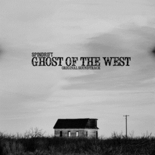 Spindrift - Ghost Of The West - CD