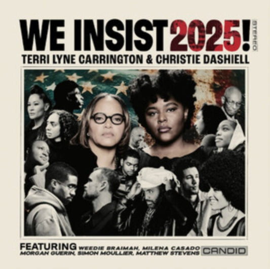 This LP Vinyl is brand new.Format: LP VinylMusic Style: Contemporary JazzThis item's title is: We Insist 2025!Artist: Terri Lyne & Christie Dashiell CarringtonLabel: CandidBarcode: 708857335619Release Date: 6/13/2025