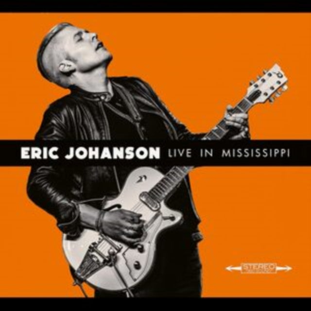 Eric Johanson - Live In Mississippi - CD