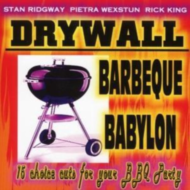 Stan & Drywall Ridgway - Barbeque Babylon - CD