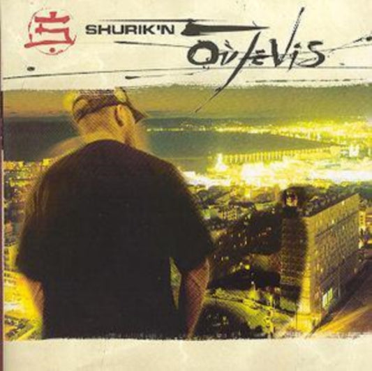 Shurik'n - Ou Je Vis - CD