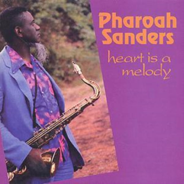 This CD is brand new.Format: CDMusic Style: Post BopThis item's title is: Heart Is A MelodyArtist: Pharoah SandersBarcode: 730182206326Release Date: 1/14/2002