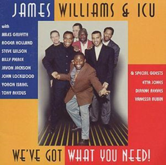 This CD is brand new.Format: CDMusic Style: BopThis item's title is: We've Got What You NeedArtist: James & Icu WilliamsBarcode: 730182220728Release Date: 1/14/2002