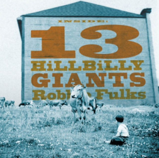 This CD is brand new.Format: CDThis item's title is: 13 Hillbilly GiantsArtist: Robbie FulksBarcode: 744302008424Release Date: 11/6/2001