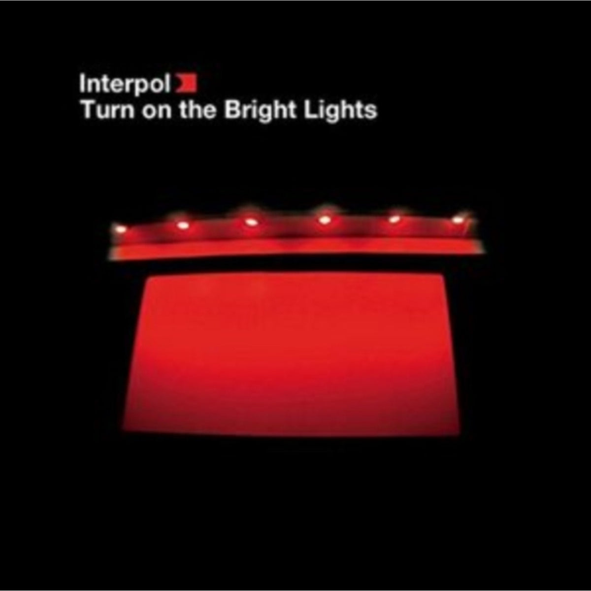 Turn On The Bright Lights & Antics