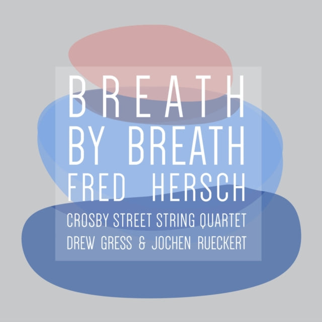 This CD is brand new.Format: CDThis item's title is: Breath By BreathArtist: Fred HerschBarcode: 753957219819Release Date: 1/7/2022