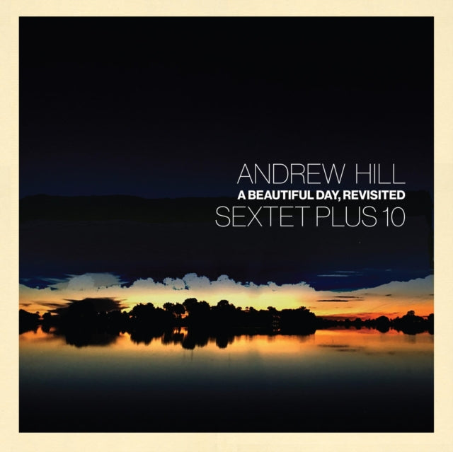 Andrew Hill - Beautiful Day, Revisited (2LP)