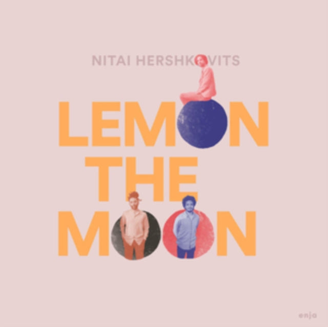 Nitai Hershkovits - Nitai Hershkovits: Lemon The Moon - LP Vinyl