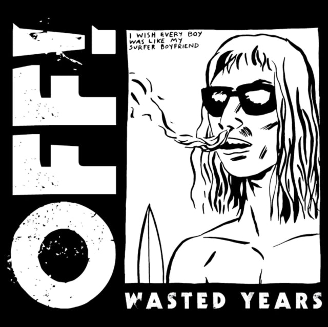 This LP Vinyl is brand new.Format: LP VinylThis item's title is: Wasted Years (Color LP Vinyl)Artist: Off!Barcode: 767981179537Release Date: 7/22/2022