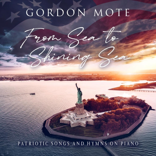 Product Image : This CD is brand new.<br>Format: CD<br>This item's title is: From Sea To Shining Sea: Patriotic Songs & Hymns On Piano<br>Artist: Gordon Mote<br>Label: GREEN HILL PRODUCTIONS<br>Barcode: 792755639627<br>Release Date: 5/6/2022