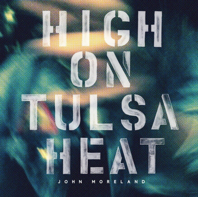 This LP Vinyl is brand new.Format: LP VinylMusic Style: AcousticThis item's title is: High On Tulsa HeatArtist: John MorelandLabel: THIRTY TIGERSBarcode: 794504003079Release Date: 4/21/2015