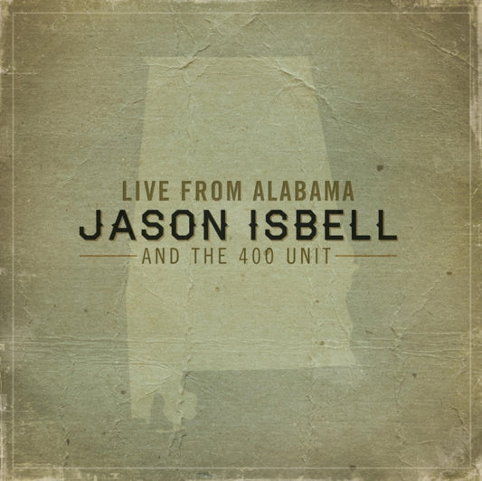 Jason & The 400 Unit Isbell - Live From Alabama - LP Vinyl