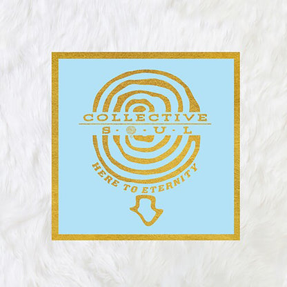 Here To Eternity & Collective Soul & 7Even Year Itch: Greatest Hits, 1994-2001