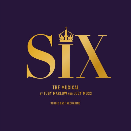 Six: The Musical (Studio Cast Recording)