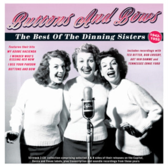 Product Image : This CD is brand new.<br>Format: CD<br>This item's title is: Buttons & Bows:The Best Of The Dinning Sisters 1942-55<br>Artist: Dinning Sisters<br>Barcode: 824046349325<br>Release Date: 12/8/2023